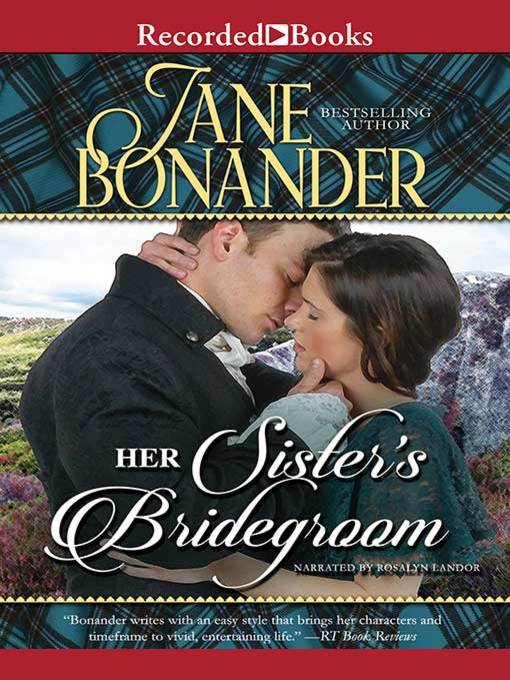 Title details for Her Sister's Bridegroom by Jane Bonander - Available